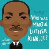 Who Was Martin Luther King, Jr.?: A Who Was? Board Book