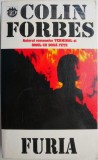 Furia - Colin Forbes, Carte Beletristica Horror - Editie Noua/Anticariat