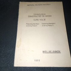 GAVRILAS I TEHNOLOGIA CONSTRUCTIEI DE MASINI VOL II 988