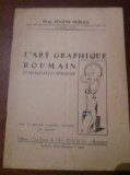 L ART GRAPHIQUE ROUMAIN PROF EUGENE DUBLEA AUTOGRAF