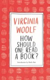 How Should One Read a Book? | Virginia Woolf, Laurence King Publishing