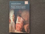 Femei, onoare, pacat Valahia sec. XIX Nicoleta Roman carte istorie Humanitas 2016