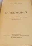 HOTEL MAIDAN (ed princeps 1936/cu 11 desene EUGEN DRAGUTESCU) STOIAN GH. TUDOR