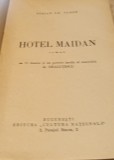 HOTEL MAIDAN (ed princeps 1936/cu 11 desene EUGEN DRAGUTESCU) STOIAN GH. TUDOR