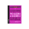 Everything You Need to Ace Pre-Algebra and Algebra I in One Big Fat Notebook