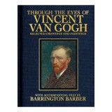 Through the Eyes of Vincent Van Gogh