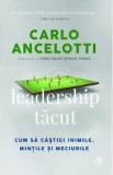 Leadership tacut - Carlo Ancelotti, Chris Brady, Mike Forde