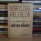 MIRCEA ELIADE - MORFOLOGIA RELIGIILOR ( PROLEGOMENE ) , 1993 *