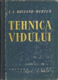Cumpara ieftin Carte Tehnica Vidului E. L. Holland Merten Editura Tehnica 1958 Pagini 878