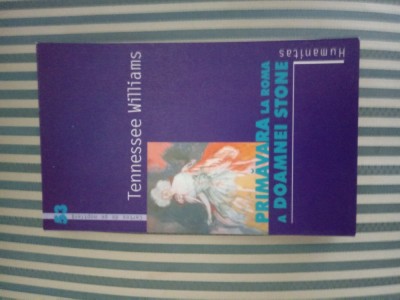 Tennessee Williams Primavara la Roma a doamnei Stone foto