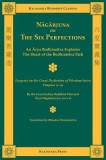 Nagarjuna on the Six Perfections: Wisdom Sutra Commentary - English Book, Bhikshu Dharmamitra Translation