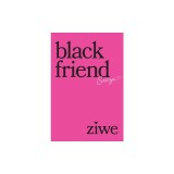 Black Friend: Essays