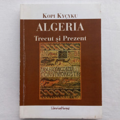 ALGERIA. TRECUT SI PREZENT - KOPI KYCYKU