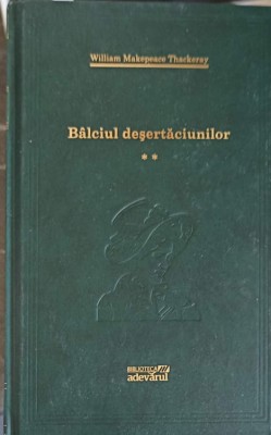 BALCIUL DESERTACIUNILOR VOL.2-WILLIAM MAKEPEACE THACKERAY-250008 foto
