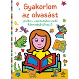 Gyakorlom az olvas&aacute;st - J&aacute;t&eacute;kos iskolaelők&eacute;sz&iacute;tő k&eacute;pess&eacute;gfejlesztő