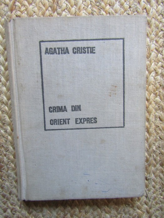 CRIMA DIN ORIENT EXPRES - AGATHA CRISTIE