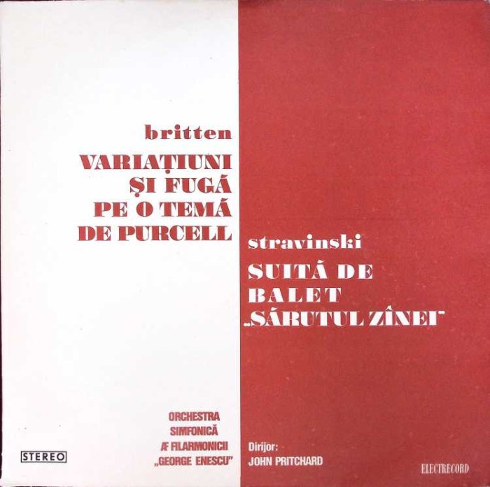 Disc vinil, LP. VARIATIUNI SI FUGA PE O TEMA DE PURCELL, SUITA DE BALET &quot;SARUTUL ZANEI&quot;-BENJAMIN BRITTEN-260822