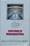 Constructii Monumentale, Dinu Teodor Constantinescu, 1989, Editura Stiintifica, Cartonata, 492 pagini, Geografie, ISBN 973-23-0037-0