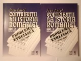 Jean Ancel - Contribuții la istoria Rom&acirc;niei: problema evreiască vol. 2 (partea &icirc;nt&acirc;i + partea a doua) (2 vol.)
