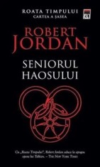 Seniorul haosului. Seria Roata timpului. Cartea a sasea/Robert Jordan