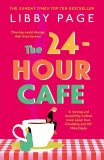 24-Hour Cafe | Libby Page, Orion Publishing Co