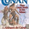 Sagas of Conan: Conan the Swordsman/Conan the Liberator/Conan and the Spirder God