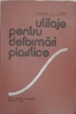 Utilaje Deformari Plastice - V. Moldovan, A. Maniu - EDP 1982, Hardcover, 628 pagini - Carte Tehnica Constructii