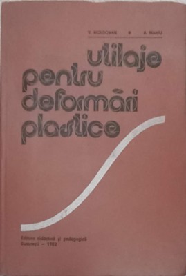 UTILAJE PENTRU DEFORMARI PLASTICE-V. MOLDOVAN, A. MANIU-216967 foto