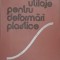 UTILAJE PENTRU DEFORMARI PLASTICE-V. MOLDOVAN, A. MANIU-216967
