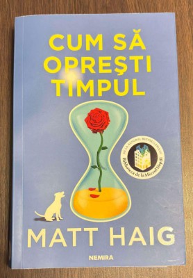 Matt Haig - Cum sa opresti timpul foto