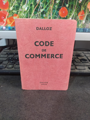 Code de commerce, Petts Codes Dalloz, ediția 61, Dalloz, Paris 1975-1976, 142 foto