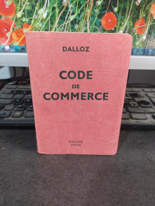 Code de commerce, Petts Codes Dalloz, ediția 61, Dalloz, Paris 1975-1976, 142