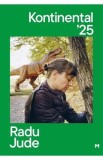 Kontinental '25 - Scenariu de Radu Jude | Roman Beletristica