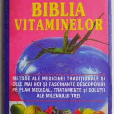 Biblia vitaminelor - Earl Mindell