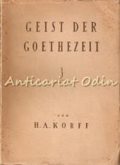 Geist Der Goethezzeit - Hermann August Korff foto