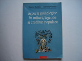 Aspecte psihologice in mituri, legende si credinte populare - T.Rudica, D.Costea, Polirom, 2003