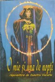 O Mie si Una de Nopti, Dumitru Vacariu - Carte Copii, Povesti Ilustrate, Editura Regina, 162 pagini