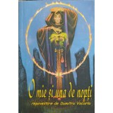 O MIE SI UNA DE NOPTI-REPOVESTITE DE DUMITRU VACARIU-222697