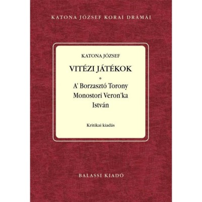 Vit&amp;eacute;zi j&amp;aacute;t&amp;eacute;kok - Katona J&amp;oacute;zsef foto