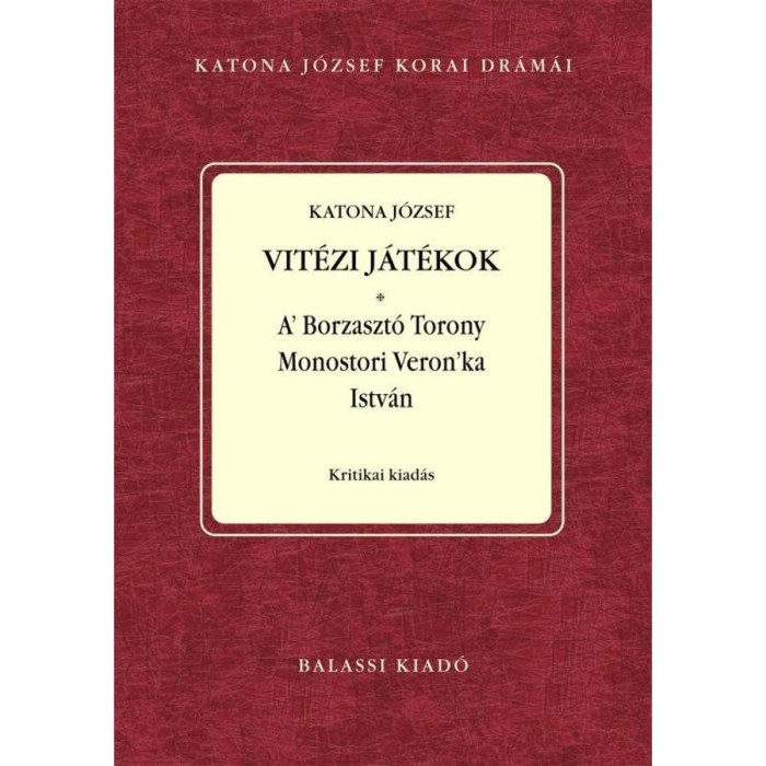 Vit&eacute;zi j&aacute;t&eacute;kok - Katona J&oacute;zsef