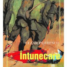 Intunecare Vol.2 - Cezar Petrescu