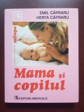 Emil Capraru, Herta Capraru &ndash; Mama si copilul