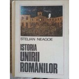 ISTORIA UNIRII ROMANILOR-STELIAN NEAGOE-210960