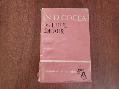 Vitelul de aur de N.D.Cocea foto