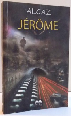 JEROME de ALCAZ , 2009 foto