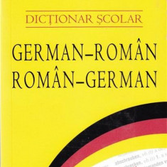 Dictionar scolar german-roman, roman-german |