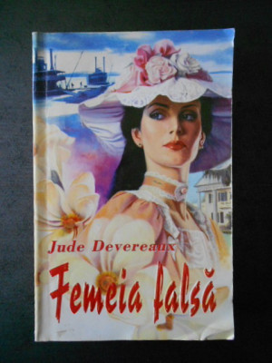 JUDE DEVEREAUX - FEMEIA FALSA foto