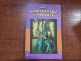 Mori pentru a renaste de Osho