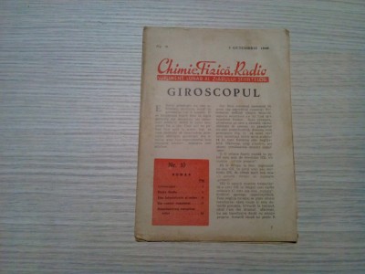 GIROSCOPUL - Chimie, ..., Radio - Supliment Lunar al Ziarului Stiintelor -1948 foto
