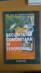Dr. Florentin Scale?chi, Securitatea Comunitara ?i Terorismul, Bucure?ti 2006 foto